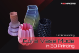 Understanding Cura Vase Mode in 3D Printing