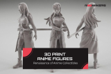 3D Print Anime Figures: Renaissance of Anime Collectibles