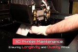 3D Printer Maintenance: Ensuring Longevity and Quality Prints